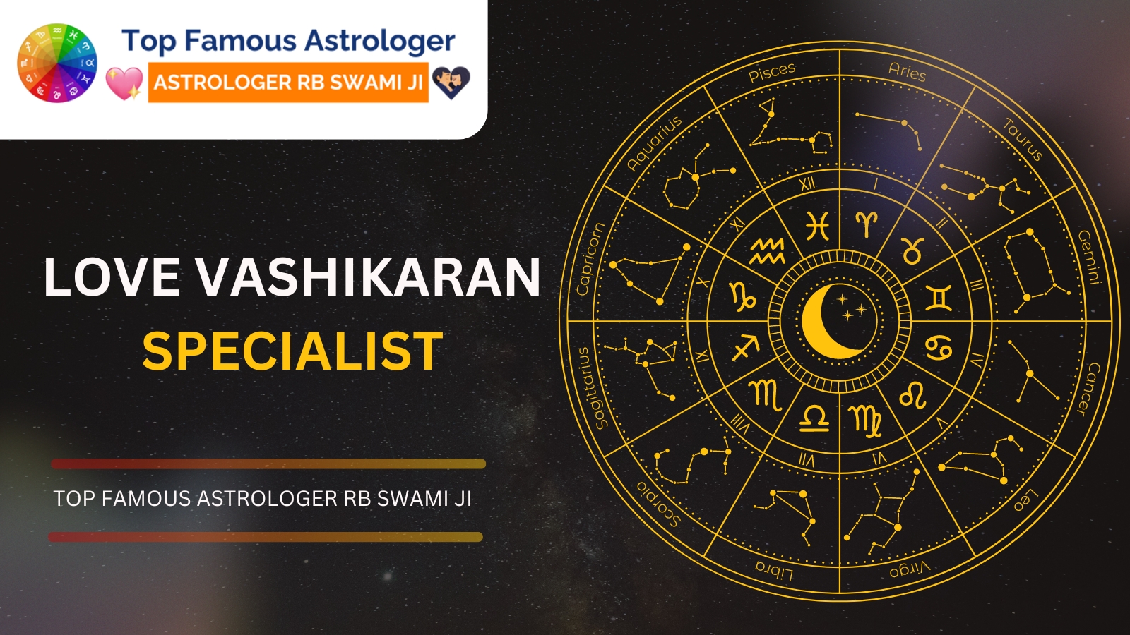 Love Vashikaran Specialist - Top Famous Astrologer RB Swami Ji