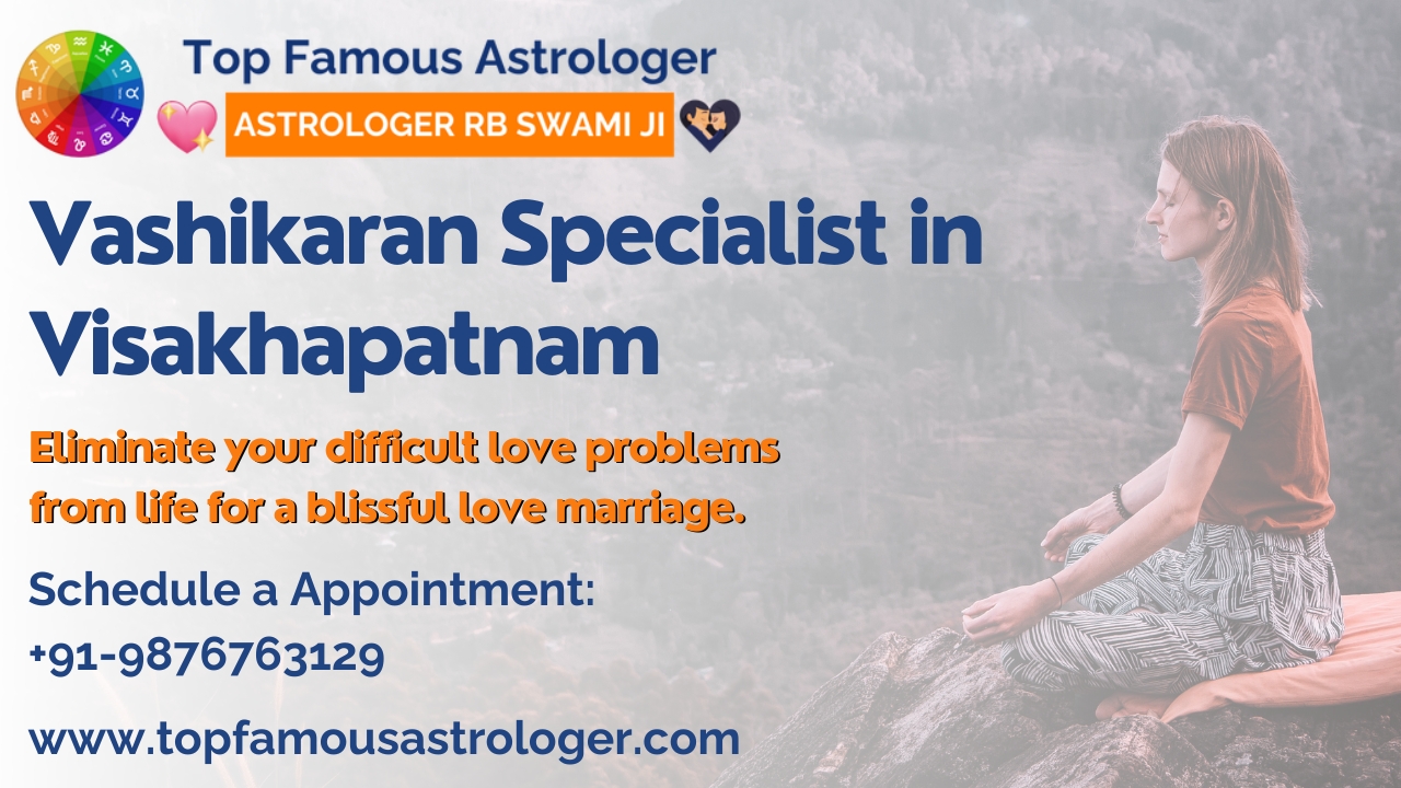 Vishikaran Specialist in Visakhapatnam